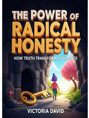 cover image of The Power of Radical Honesty